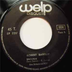 Robert Bairray - Bacchus / Sylvie FLAC album