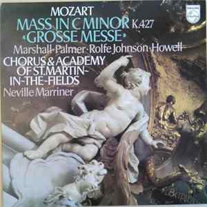 Mozart, Chorus & Academy Of St. Martin-in-the-Fields, Neville Marriner - Mass In C Minor K.427 "Grosse Messe" FLAC album