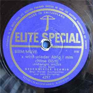 Geschwister Schmid, Walter Baumgartner Und Sein Orchester - S'Wird Wieder Abig I Mim Chline Dörfli / Muetti Säg Was Briegisch So ? FLAC album