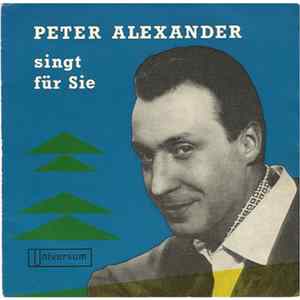 Peter Alexander - Peter Alexander Singt Für Sie FLAC album