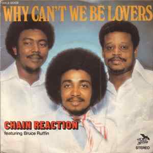 Chain Reaction - Why Can't We Be Lovers / Hogtied FLAC album