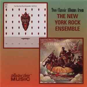 The New York Rock Ensemble - Two Classic Albums From The New York Rock Ensemble (Roll Over / Freedomburger) FLAC album