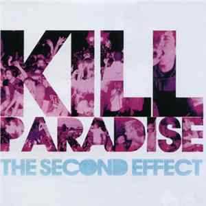 Kill Paradise - The Second Effect FLAC album