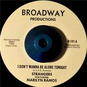 Friends & Strangers Featuring Marilyn Ramos - I Don't Wanna Be Alone Tonight FLAC album