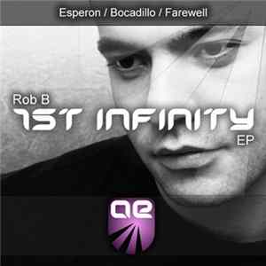 Rob B - 1st Infinity EP FLAC album