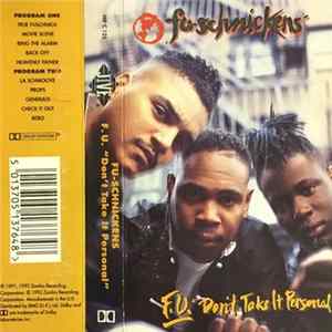 Fu-Schnickens - F.U. "Don't Take It Personal" FLAC album