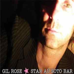 Gil Rose - Star Au Soto Bar FLAC album