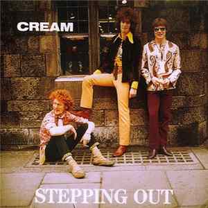Cream - Stepping Out FLAC album