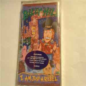 Billy Hill - I Am Just A Rebel FLAC album