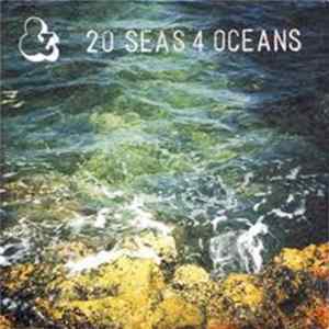 Ampersand - 20 Seas 4 Oceans FLAC album