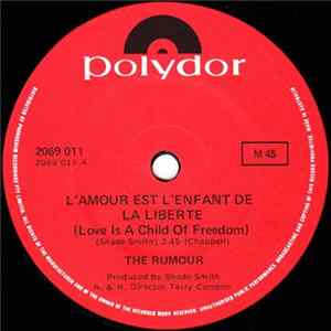 The Rumour - L'Amour Est L'Enfant De La Liberte (Love Is A Child Of Freedom) FLAC album