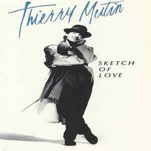 Thierry Mutin - Sketch Of Love FLAC album