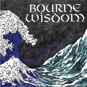 Bourne Wisdom - Bourne Wisdom FLAC album