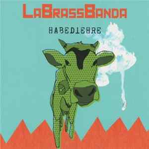 LaBrassBanda - Habediehre FLAC album