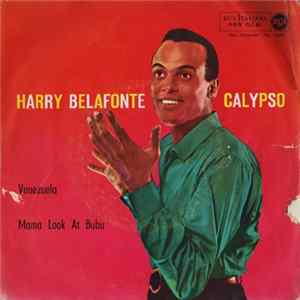 Harry Belafonte - Venezuela / Mama Look At Bubu FLAC album