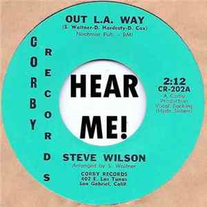 Steve Wilson - Out L.A. Way/Feelin Blue FLAC album