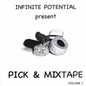Infinite Potential - Pick And Mixtape Volume 1 FLAC album