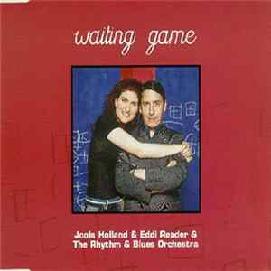 Jools Holland & Eddi Reader & The Rhythm & Blues Orchestra - Waiting Game FLAC album