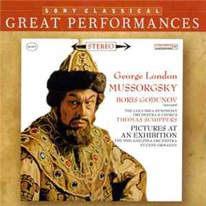 Mussorgsky - George London , The Columbia Symphony Orchestra & Chorus, Thomas Schippers / The Philadelphia Orchestra, Eugene Ormandy - Boris Godunov (Excerpts) / Pictures At An Exhibition FLAC album