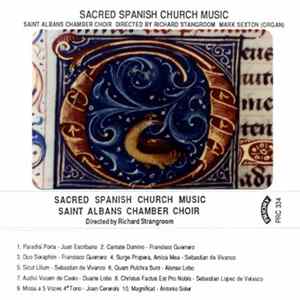 Saint Albans Chamber Choir Directed By Richard Stangroom - Sacred Spanish Church Music FLAC album