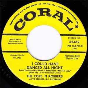 The Cops 'n Robbers - I Could Have Danced All Night / Just Keep Right On FLAC album