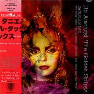 Danielle Dax - Up Amongst The Golden Spires FLAC album