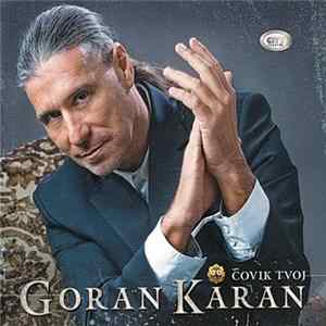 Goran Karan - Čovik Tvoj FLAC album
