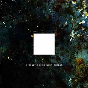 kidswithguns - Silent Threat (Single) FLAC album