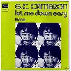 G.C. Cameron - Let Me Down Easy / Time FLAC album
