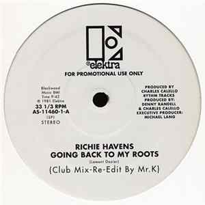 Richie Havens - Going Back To My Roots (Club Mix-Re-Edit By Mr. K) FLAC album