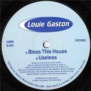 Louie Gaston - Bless This House / Useless FLAC album