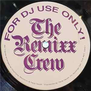 The Remixx Crew - 2005 E.P. FLAC album