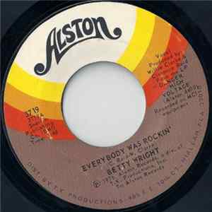 Betty Wright - Everybody Was Rockin' / Show Your Girl FLAC album