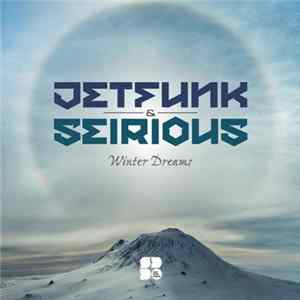 Jetfunk, Seirious - Winter Dream FLAC album