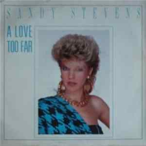 Sandy Stevens - A Love Too Far FLAC album