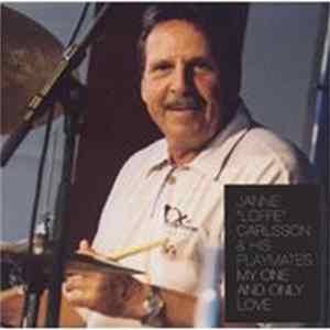 Janne "Loffe" Carlsson & His Playmates - My One And Only Love FLAC album