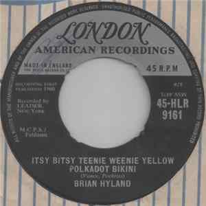 Brian Hyland - Itsy Bitsy Teenie Weenie Yellow Polkadot Bikini / Don't Dilly Dally, Sally FLAC album