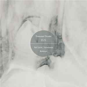EUS / Tomonari Nozaki - Sol Levit / Adansonia Remixes FLAC album