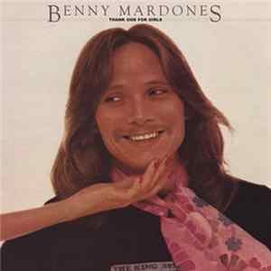 Benny Mardones - Thank God For Girls FLAC album