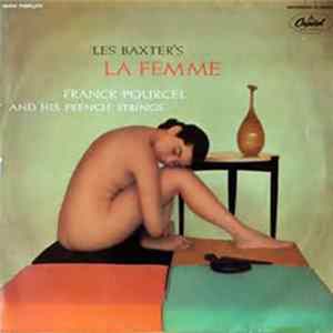 Franck Pourcel And His French Strings - Les Baxter's La Femme FLAC album