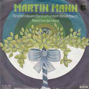 Martin Mann - Bind' Ein Blaues Band Um Unsern Birkenbaum FLAC album