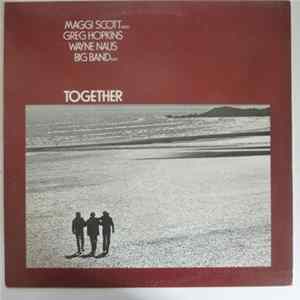 Maggi Scott, Gregory Hopkins, Wayne Naus - Together FLAC album