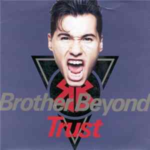 Brother Beyond - Trust FLAC album