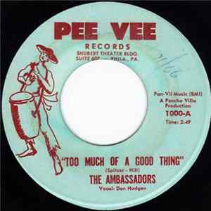 The Ambassadors - Too Much Of A Good Thing FLAC album