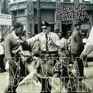 La Demencia Extrema - Mafia Policial FLAC album