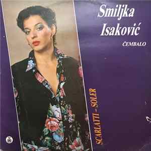 Smiljka Isaković - Scarlatti - Soler FLAC album