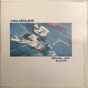 No Doubt - Mesa, AZ 8.2.00 FLAC album
