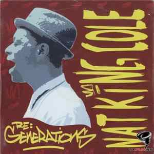 Nat King Cole - Re: Generations (4 Full Song Sampler) FLAC album