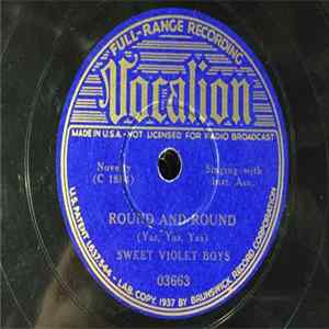 Sweet Violet Boys - Round And Round / They're Burning Down The House I Was Brung Up In FLAC album