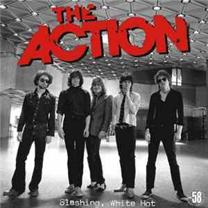 The Action - Slashing, White Hot FLAC album